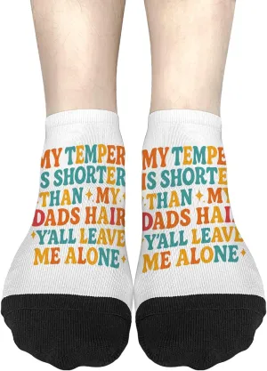 Crazy Sock For Women No Show Socks Womens, My Temper Is Shorter Than My Dad's Hair Sock, Women Ideas