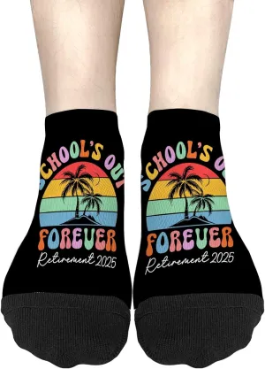 Funny Sock For Women Womens No Show Socks, Schools Out Forever Retirement 2025 Retired Teacher Sock, Funny Gifts For Men