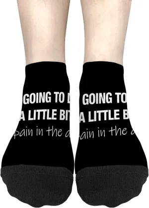Novelty Sock For Men No Show Socks Womens, I'm Not Going To Lie I'm A Little Bit Of A Pain In The Ass Sock, Funny Gifts For Women