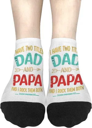 Personalized Sock For Men Womens No Show Socks, I Have Two Titles Dad And Papa Vintage Farthers Day Sock, Funny White Elephant Gifts For Adults